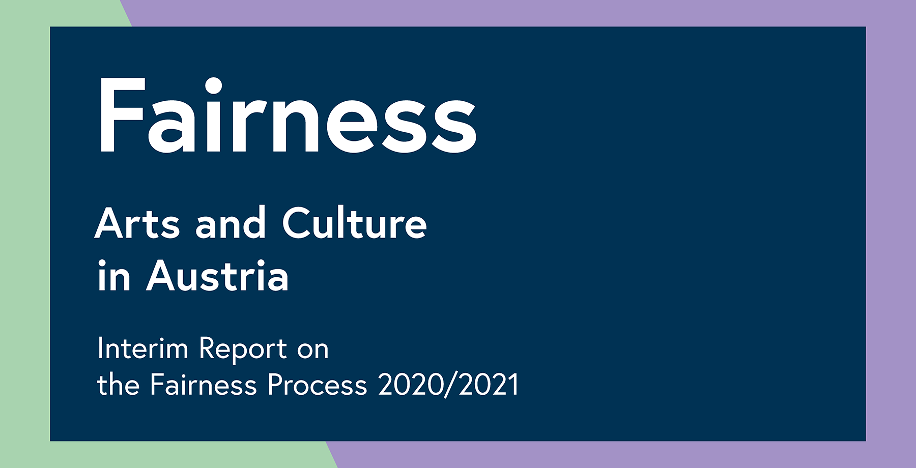Interim Report on the Fairness Process 2020/2021